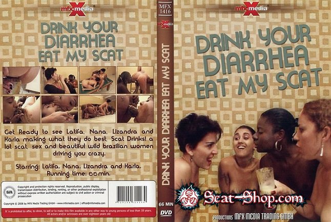 Latifa, Nana, Lizandra, Karla - MFX-1416 Drink your Diarrhea, Eat my Scat [MFX Media / 411 MB] DVDRip (Scat, Lesbians)
