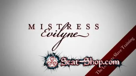 Download MistressEvilyne - The ultimate slave training FullHD 1080p (Femdom, Human toilet) scat-shop.com