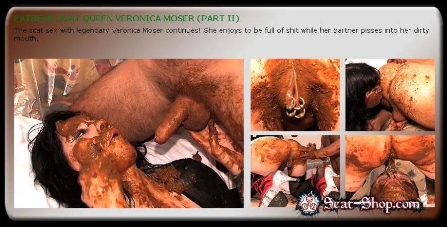 PART II - EXTREME SCAT QUEEN VERONICA MOSER SD (Oral, All Sex)