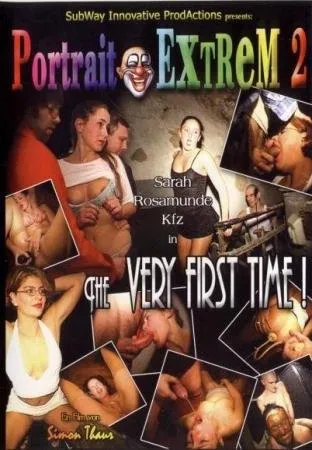 Download Rosamunde, Sahra, Kfz - Portrait Extrem 2 - The very first time DVDRip (All Sex, Fisting) scat-shop.com