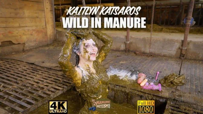 Kaitlyn Katsaros - Wild in Manure [Manurefetish.com / 6.49 GB] FullHD 1080p (Dildo, Dung Pile)